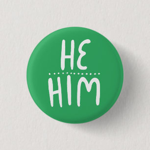 Badge Rond 2,50 Cm HE/HIM Pronononounes Green Handlettering Minimal