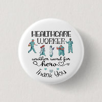 Healthcare Worker un autre mot pour héros, merci