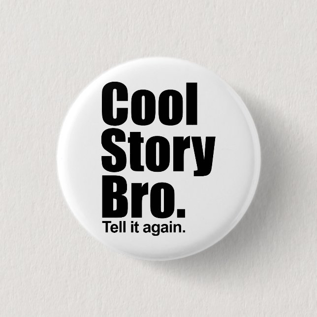 Badge Rond 2,50 Cm Histoire fraîche Bro. Bouton (Devant)
