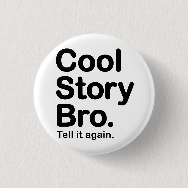 Badge Rond 2,50 Cm Histoire fraîche Bro. Bouton (Devant)