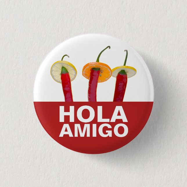Badge Rond 2,50 Cm Hola amigo (Devant)