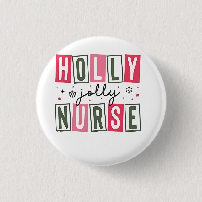 Badge Rond 2,50 Cm Holly Jolly Infirmière Noël Noël Noël Noël Noël No (Devant)