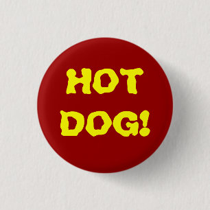 Badge Rond 2,50 Cm Hot-dog !