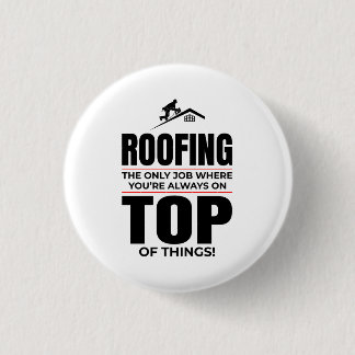 Badge Rond 2,50 Cm Humour du toit - Toujours sur le toit