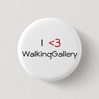 Badge Rond 2,50 Cm I <3 WalkingGallery