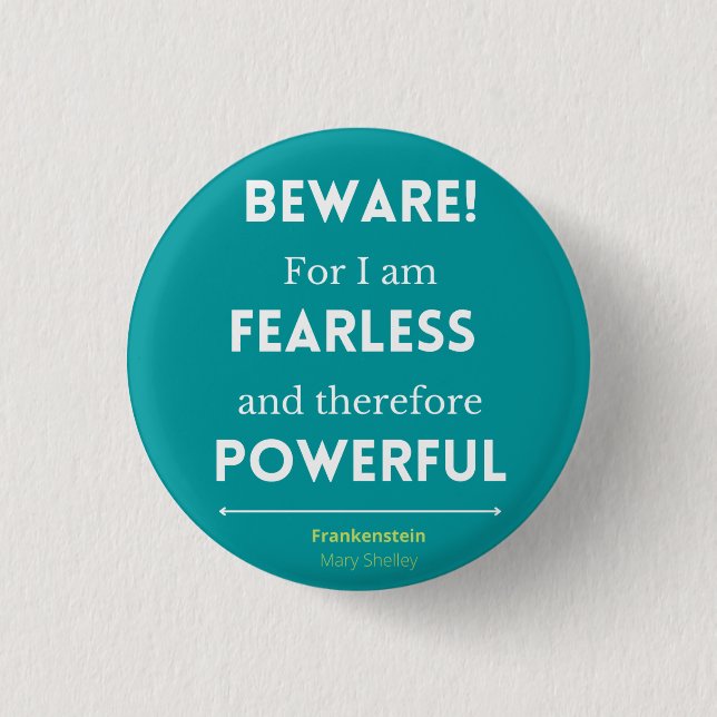 Badge Rond 2,50 Cm I am Fearless Quote Button (Devant)