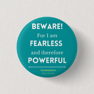 Badge Rond 2,50 Cm I am Fearless Quote Button