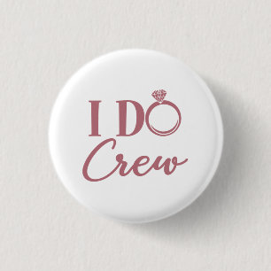 Badge Rond 2,50 Cm I Do Crew - Bachelorette Party Mariage