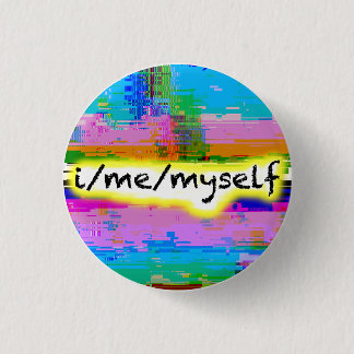 Badge Rond 2,50 Cm "I/Me/Myself" Will Wood pronoun pin, orgueil pince
