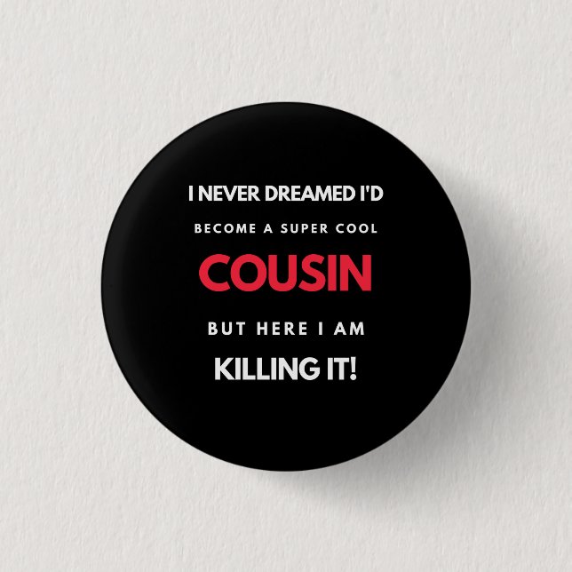 Badge Rond 2,50 Cm I Never Dreamed (Devant)