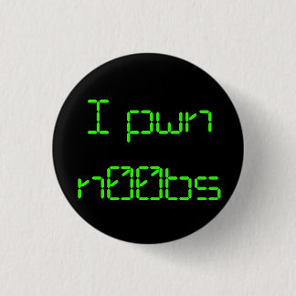 Badge Rond 2,50 Cm I pwn n00bs