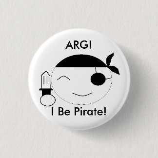 Badge Rond 2,50 Cm I soyez pirate !