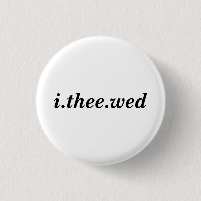 Badge Rond 2,50 Cm I Thee épousent le bouton (Devant)