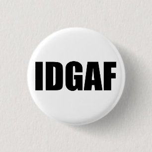BADGE ROND 2,50 CM IDGAF