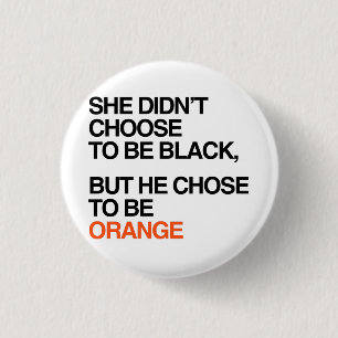 Badge Rond 2,50 Cm Il a choisi d'être orange