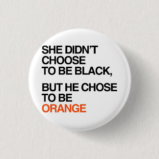 Badge Rond 2,50 Cm Il a choisi d'être orange