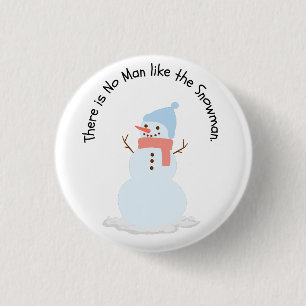 Badge Rond 2,50 Cm Il n'y a personne comme le bonhomme de neige