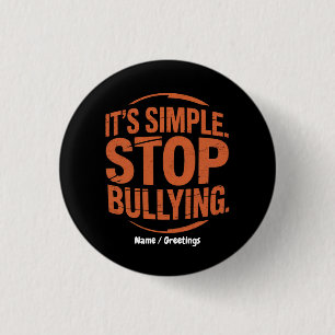 Badge Rond 2,50 Cm Il s’agit d’un simple arrêt de l’intimidation