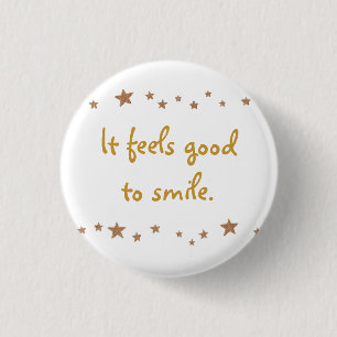 Badge Rond 2,50 Cm Il se sent bien de sourire, des boutons de