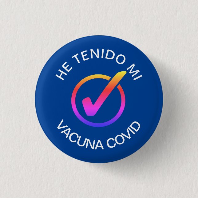 Badge Rond 2,50 Cm Il Tenido Mi Vacuna COVID Pin (Devant)