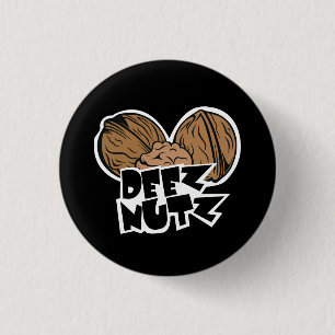 Badge Rond 2,50 Cm Illustration drôle de Deez Nutz