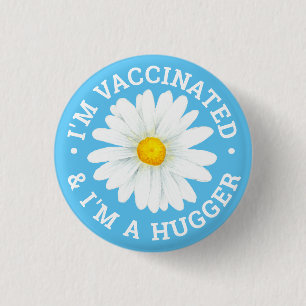 Badge Rond 2,50 Cm I'm Vaccinated and I'm a Hugger Button