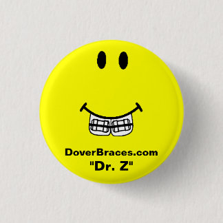 Badge Rond 2,50 Cm Image de sourire, DoverBraces.com, "Dr. Z "