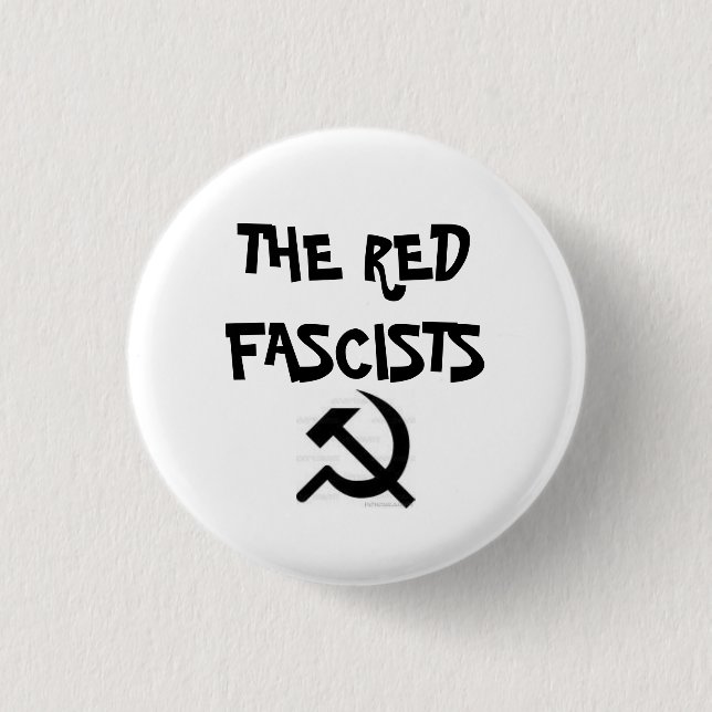 Badge Rond 2,50 Cm images, LES FASCISTES ROUGES (Devant)
