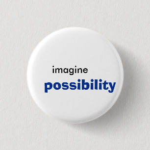 Badge Rond 2,50 Cm imaginez, possibilité