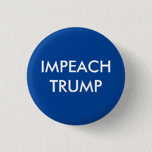 Badge Rond 2,50 Cm Impeach Donald Trump Pinback Button