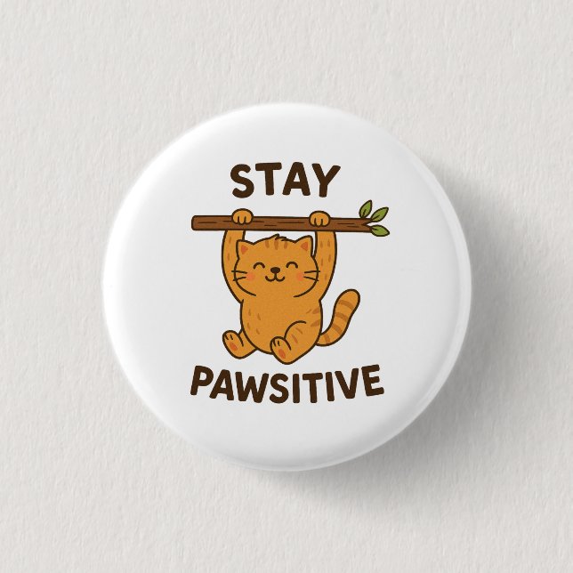 Badge Rond 2,50 Cm Imprimé de citation inspirante "Restez pawsitif" (Devant)