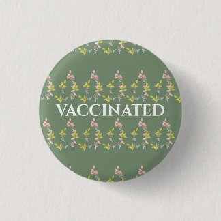 Badge Rond 2,50 Cm imprimé vert VACCINÉ