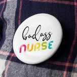 Badge Rond 2,50 Cm Infirmière Badass<br><div class="desc">Un design lumineux et élégant pour tous les infirmières et soignants de basse qualité!</div>