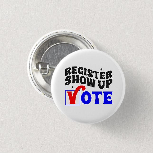 Badge Rond 2,50 Cm Inscrivez votre vote (Devant & derrière)