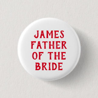 BADGE ROND 2,50 CM INSIGNE PÈRE DE LA MARIÉE POUR MARIAGE