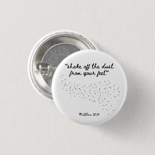 Badge Rond 2,50 Cm Insignes bibliques : Secouer La Poussière De Vos 