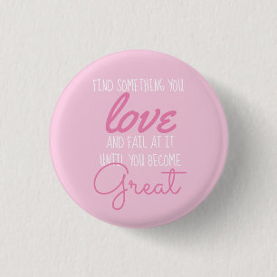 Badge Rond 2,50 Cm Inspiration motivationnelle rose sur rose