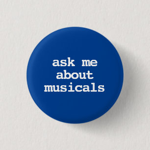 Badge Rond 2,50 Cm interrogez-moi sur la typographie des comédies mus