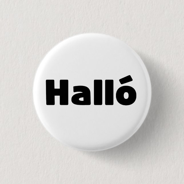 Badge Rond 2,50 Cm Islandais Halló { Hello ) Íslenska (Devant)