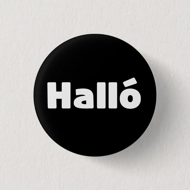 Badge Rond 2,50 Cm Islandais Halló { Hello ) Íslenska (Devant)
