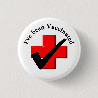 Badge Rond 2,50 Cm I've Been Vaccinated Check Button