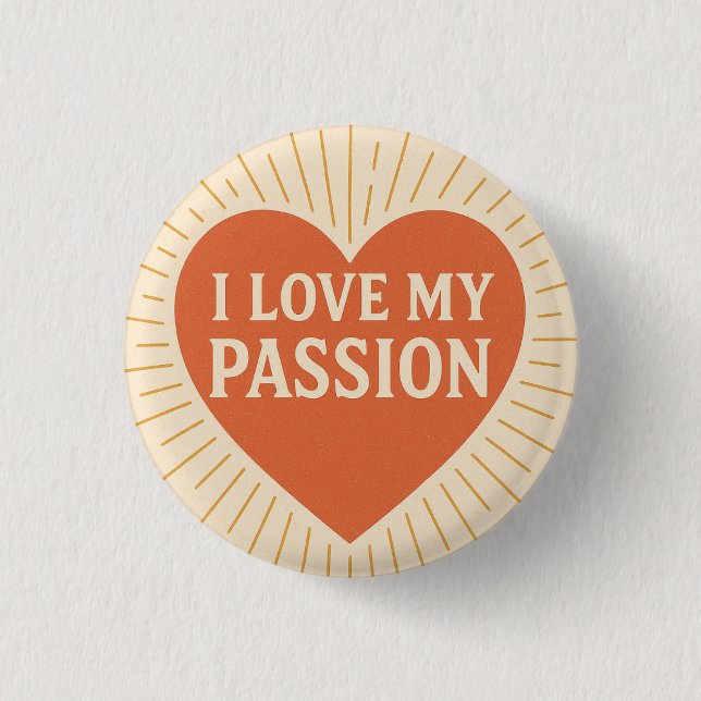 Badge Rond 2,50 Cm j'adore ma passion ! (Devant)