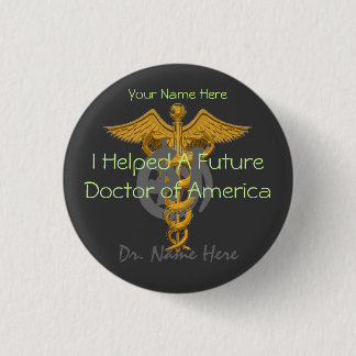 Badge Rond 2,50 Cm J'ai aidé un futur docteur en Amérique 1 $ de don