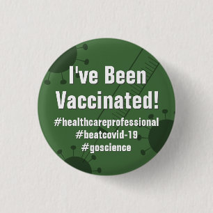 Badge Rond 2,50 Cm J'ai eu le vaccin Covid-19 avec les hashtags, Deep