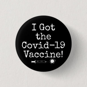 Badge Rond 2,50 Cm J'ai eu le vaccin Covid-19 Simple Black