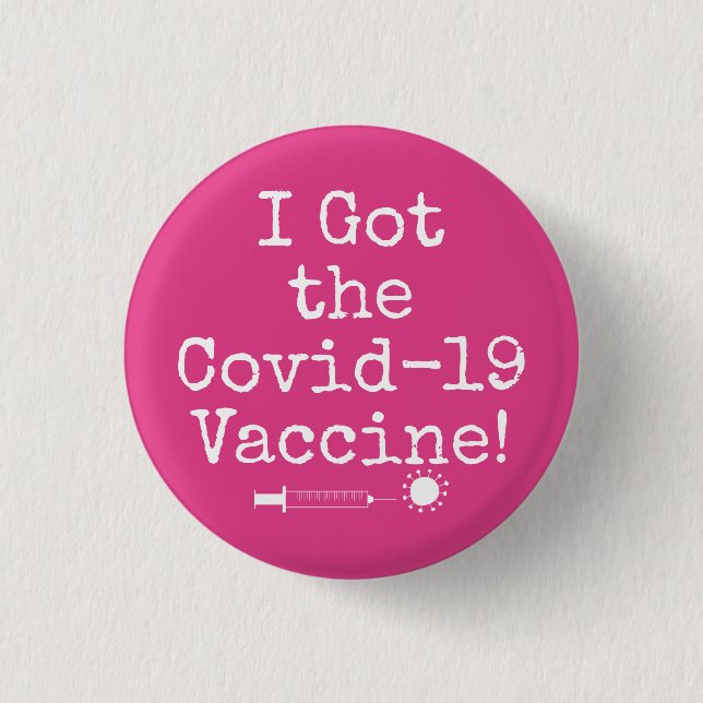 Badge Rond 2,50 Cm J'ai eu le vaccin Covid-19 Simple Bright Pink (Devant)