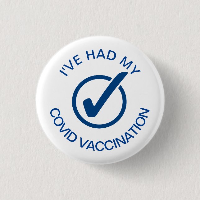 Badge Rond 2,50 Cm J'ai eu mon vaccin COVID (Devant)