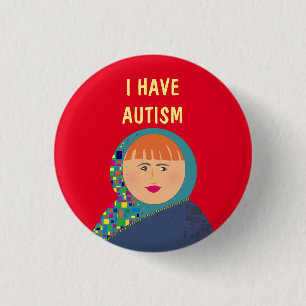 Badge Rond 2,50 Cm J'ai l'autisme, Moderne Dessin Animé Unique Rouge
