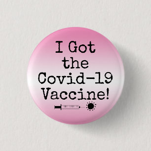 Badge Rond 2,50 Cm J'ai le vaccin Covid-19 Simple Pink Ombre