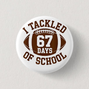 Badge Rond 2,50 Cm J'ai relevé 67 jours de football scolaire Fantasti